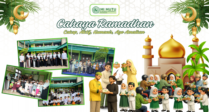 Cahaya Ramadhan: Menumbuhkan Iman, Ilmu, dan Amal melalui Program “Cakap, Aktif, Humanis, & Ayo Amalkan”