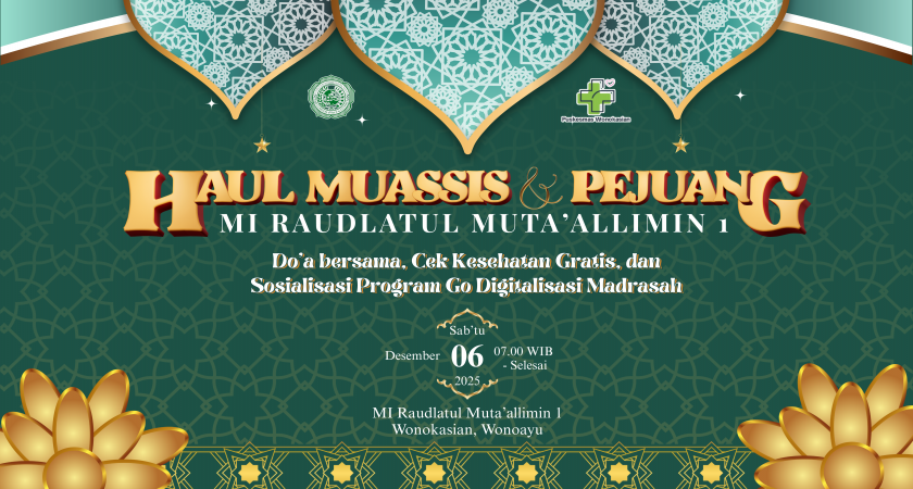 Haul Muassis dan Pejuang Madrasah: Momentum Spiritual dan Transformasi Digital MI Raudlatul Muta’allimin 1